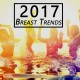 Breast Enhancement Trends 2017